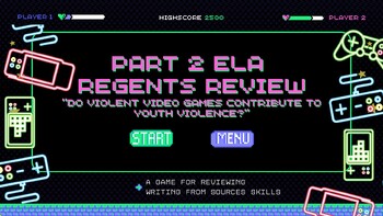 Preview of ELA Part 2 Regents Review-Writing from Sources (Video Gaming Theme)