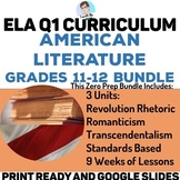 ELA Quarter 1 American Literature Curriculum Grades 11-12 Bundle