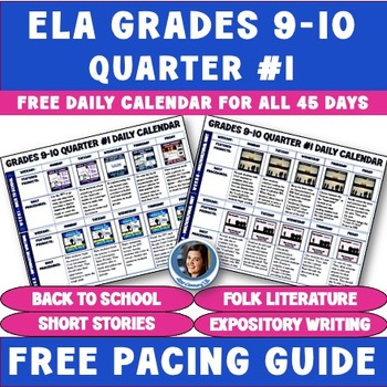 Preview of ELA Grades 9-10 Quarter #1 Curriculum Map, Pacing Guide, Daily Resource Calendar