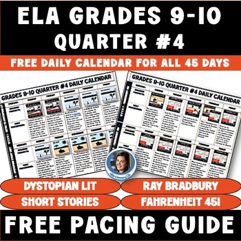 Preview of ELA Grades 9-10 Quarter #4 Curriculum Map, Pacing Guide, Free Daily Calendar