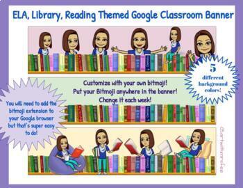 Preview of ELA, READING, OR LIBRARY THEMED Google Classroom Banner- Add your BITMOJI