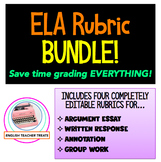ELA RUBRIC BUNDLE - Four Editable Rubrics for all your ELA