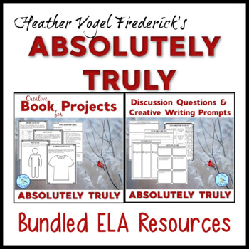 Preview of ELA Resource Bundle for the Novel Absolutely Truly - Print Activities