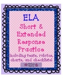ELA  Short &  Extended Response Practice:  Texts, rubrics,
