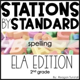 ELA Stations by Standard Spelling Second Grade