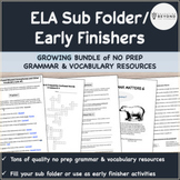 Huge ELA Sub Folder / Early Finishers Grammar & Vocabulary