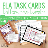ELA Task Cards Bottomless Bundle I Grades 4-6 I includes G