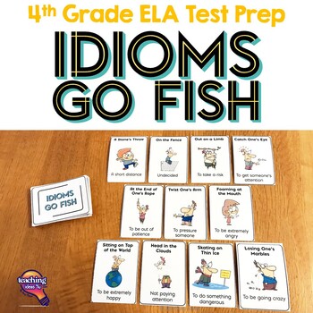 Preview of 3rd Grade, 4th Grade IDIOMS Go Fish Card Game ELA FAST AIR | Test Prep