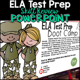 ELA Test Prep PowerPoint Review