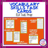 ELA Test Prep - Vocabulary Skills Task Cards
