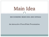 Main Idea and Details- Common Core- PowerPoint Presentation