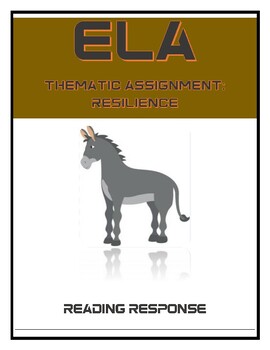 Preview of ELA Thematic Assignment:  Resilience Reading Response