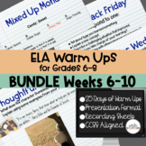 ELA Warm Ups Middle School Weeks 6-10 Google Slides BUNDLE