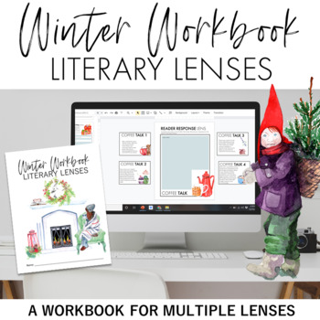 Preview of ELA Winter Workbook / Literary Lenses Activities