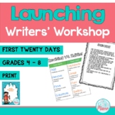 ELA - Writers' Workshop Set-up, 1st 20 days (Grades 4-8) 
