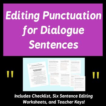 Preview of ELA Writing Packet - Editing Punctuation Dialogue Sentences Checklist MS HS