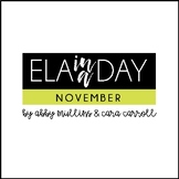 ELA in a Day - November