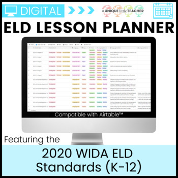 Preview of ELD Lesson Planner Featuring 2020 WIDA ELD Standards (K-12) for Airtable™