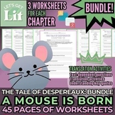 The Tale of Despereaux (A Mouse is Born) Scaffolded Worksh