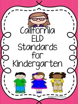 Preview of CA ELD Standards for Kindergarten