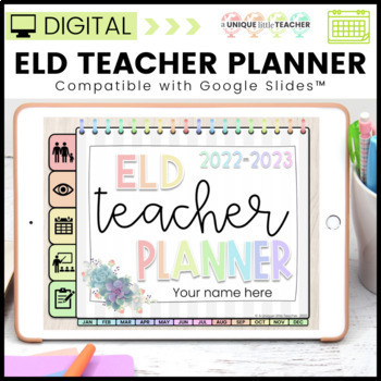 Preview of ELD Teacher Digital Planner for Google Slides™ 2023-2025