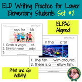 ELD Writing Practice for Lower Elementary Students (ELPAC 