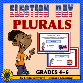 Preview of ELECTION DAY PLURALS • PLUS MINI-POSTERS