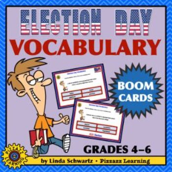 Preview of ELECTION DAY VOCABULARY • BOOM CARDS