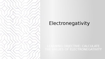 Preview of ELECTRONEGATIVITY VALUES LESSON