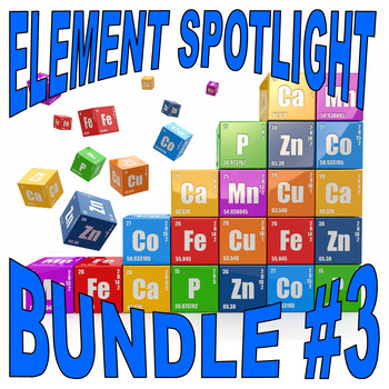 Preview of ELEMENT SPOTLIGHT BUNDLE 3 (30 ARTICLES / CHEMISTRY / SCIENCE / ELA / SUB)