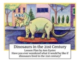 ELEMENTARY ART, Lesson Plan, Dinosaurs in the 21st Century
