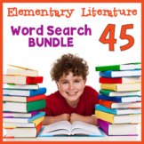 ELEMENTARY LITERATURE BUNDLE - 45 Word Search Puzzle Worksheets