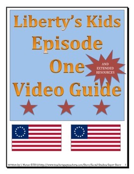 Preview of Common Core:Liberty's Kids Video Guide #1- The Boston Tea Party