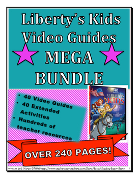 Preview of ELEMENTARY- Liberty's Kids Video Guides-MEGA BUNDLE entire series