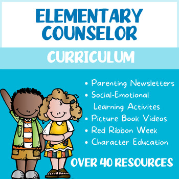Preview of ELEMENTARY SCHOOL COUNSELOR CURRICULUM