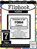 ELEMENTS OF ART FLIPBOOK- FORM