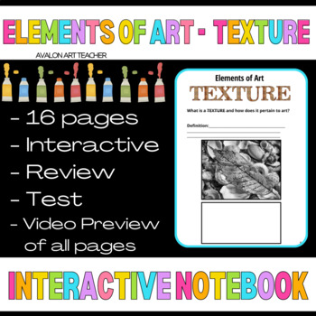 Preview of ELEMENTS OF ART TEXTURE INTERACTIVE NOTEBOOK 10 PAGES WITH TEST AND ANSWER KEY