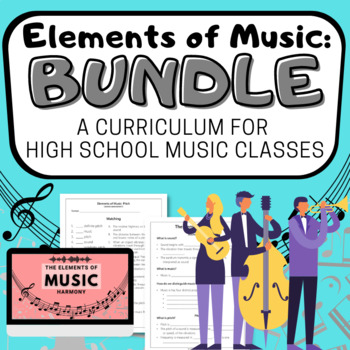 Preview of ELEMENTS OF MUSIC BUNDLE High School Music Appreciation Units