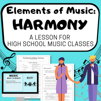 Preview of ELEMENTS OF MUSIC : HARMONY a High School Music Appreciation Unit