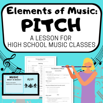 Preview of ELEMENTS OF MUSIC : SOUND AND PITCH a High School Music Appreciation Unit