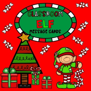 ELF: Classroom Elf Note Cards by RESOURCES4U | Teachers Pay Teachers