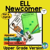ELL - EL - ESL Newcomer Curriculum Unit 1 - Older Students