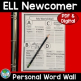 ELL - EL - ESL Newcomer Personal Word Wall Booklet - PDF &
