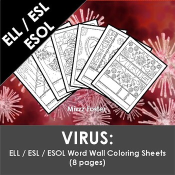 Preview of ELL / ESL / ESOL Virus Word Wall Coloring Sheets (8 pages)
