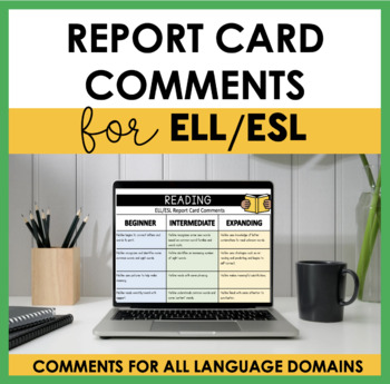 Preview of ELL/ESL Report Card Comments Pre-Written Sentences