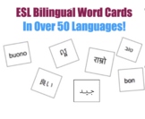 ELL (ESOL) Bilingual Sight Word Cards - In over 50 Languages