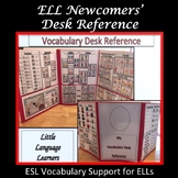 ESL Newcomer Activities: ELL Vocabulary Desk Reference Sup