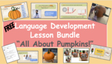 ELL Newcomer and other levels. Pumpkin LD Lesson Bundle.