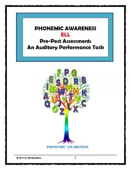 Preview of ELL Phonemic Awareness Performance Task Pre-Post Assessment