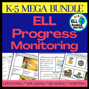 Preview of ELL Progress Monitoring K-5, MEGA BUNDLE
